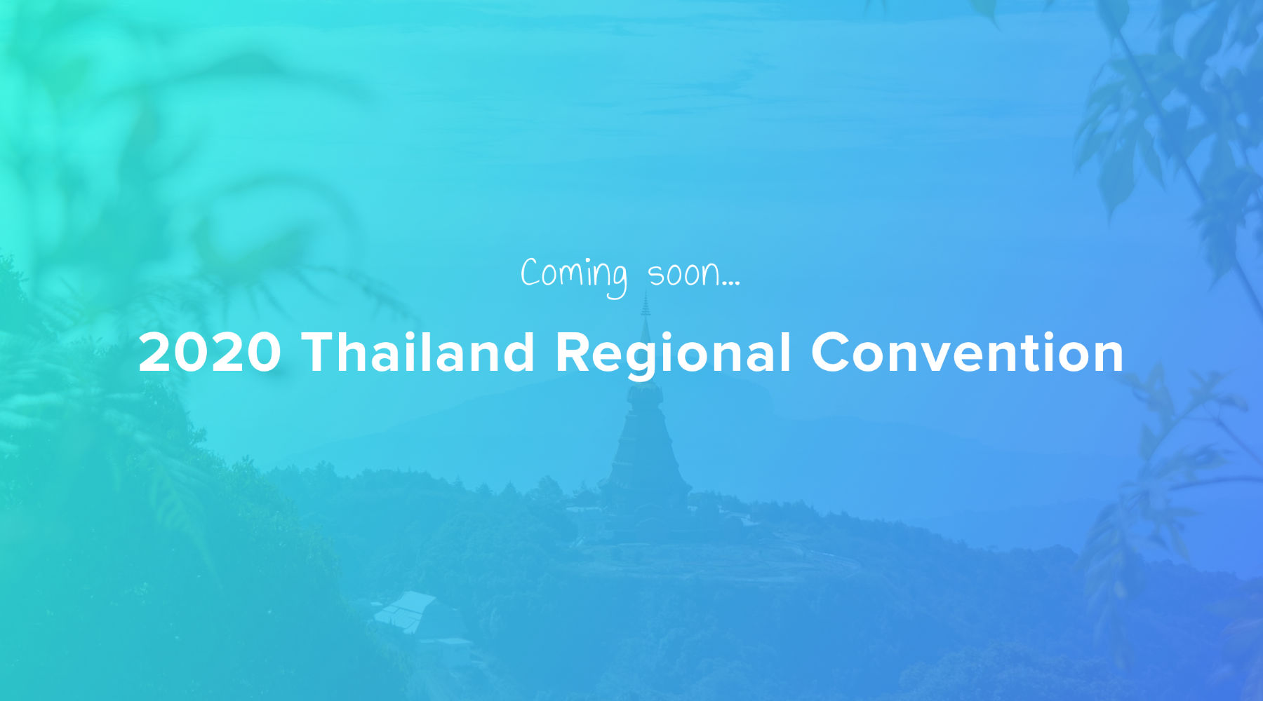 Thailand Convention 2020